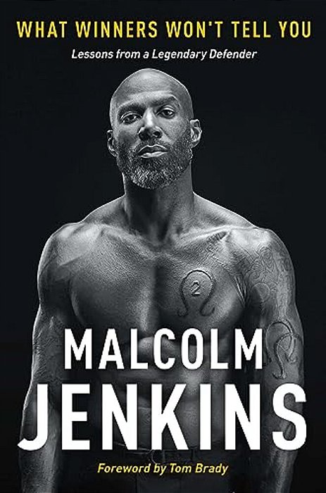 What Winners Won't Tell You: Lessons From A Legendary Defender-..