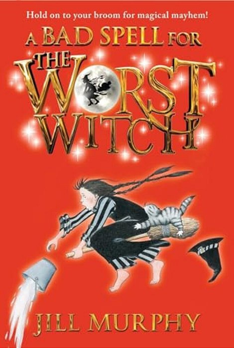 A Bad Spell For The Worst Witch-..