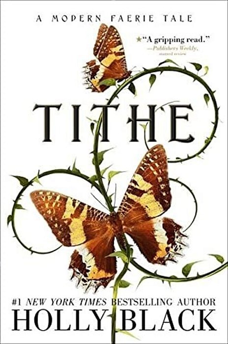 Tithe: A Modern Faerie Tale-..