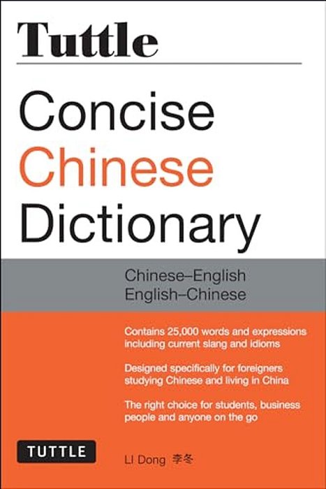 Tuttle Concise Chinese Dictionary: Chinese-English English-Chinese [Fully Romanized]-..
