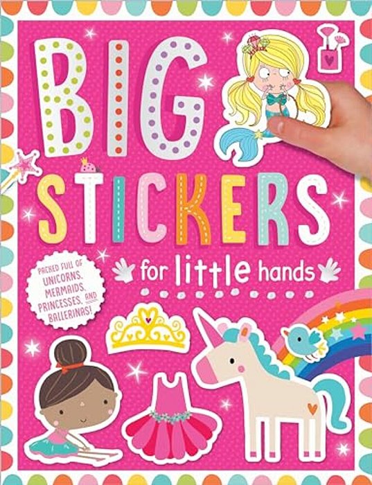 Big Stickers For Little Hands: My Unicorns And Mermaids-..
