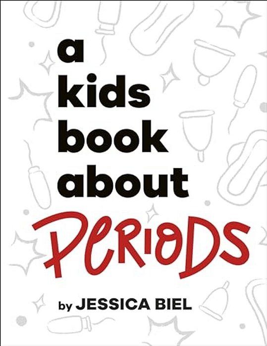 A Kids Book About Periods-..