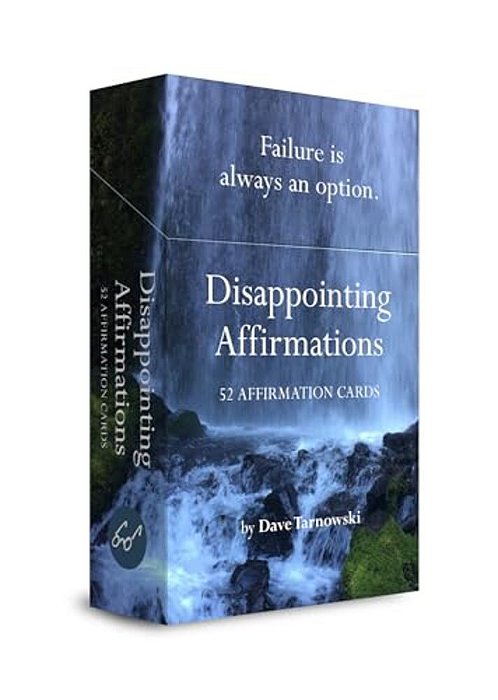 Disappointing Affirmations Deck: 52 Affirmation Cards-..