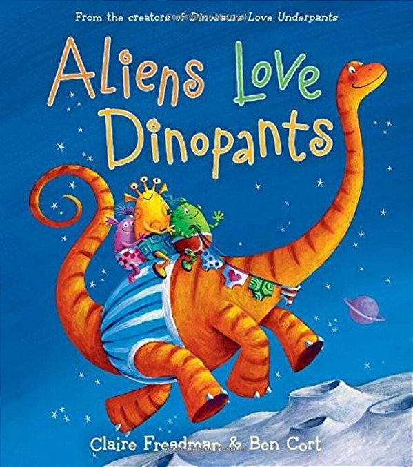Aliens Love Dinopants-..