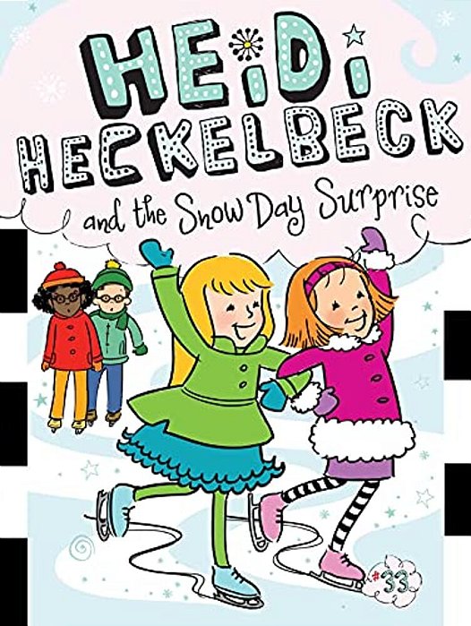 Heidi Heckelbeck And The Snow Day Surprise-..
