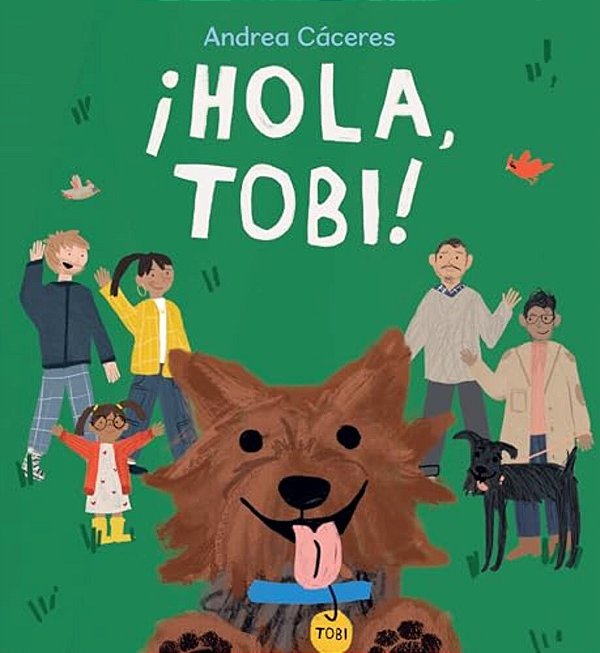 ¡Hola, Tobi!-..