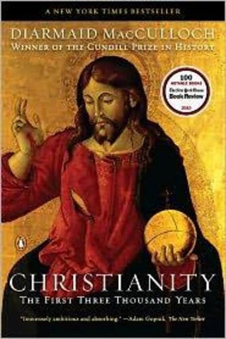 Christianity: The First Three Thousand Years-..