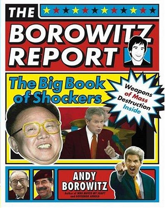 The Borowitz Report: The Big Book Of Shockers-..