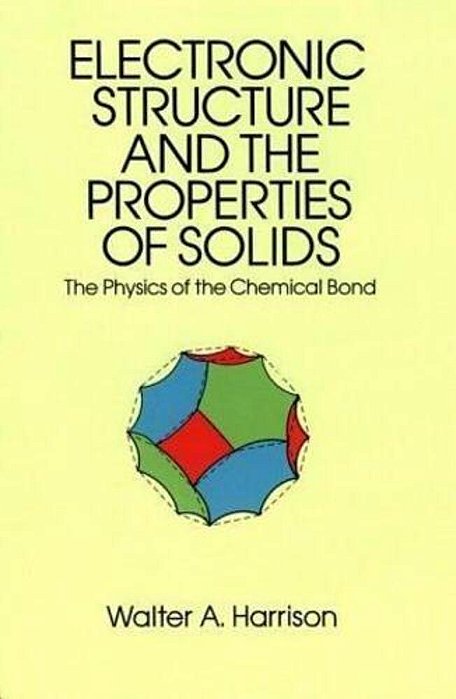 The Electronic Structure And The Properties Of Solids: The 1859 Handbook For Westbound Pioneers-..