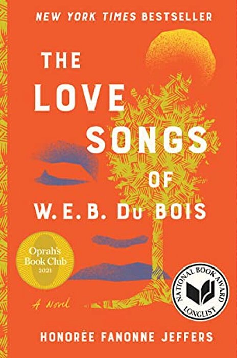 The Love Songs Of W. E. B. Du Bois-..
