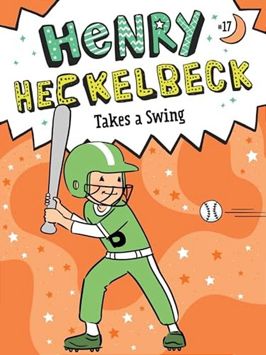 Henry Heckelbeck Takes A Swing-..