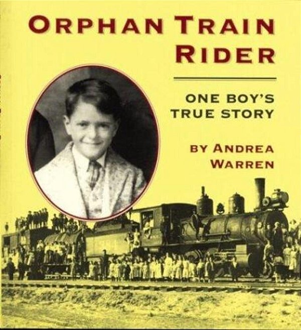 Orphan Train Rider: One Boy's True Story-..