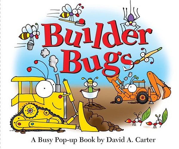Builder Bugs: A Busy Pop-Up Book-..