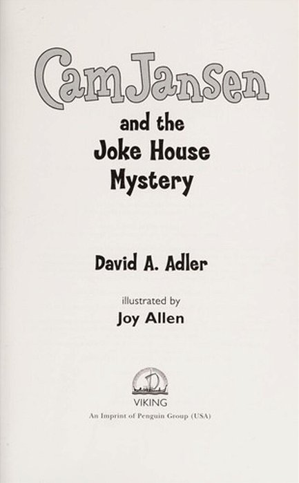 Cam Jansen And The Joke House Mystery-..