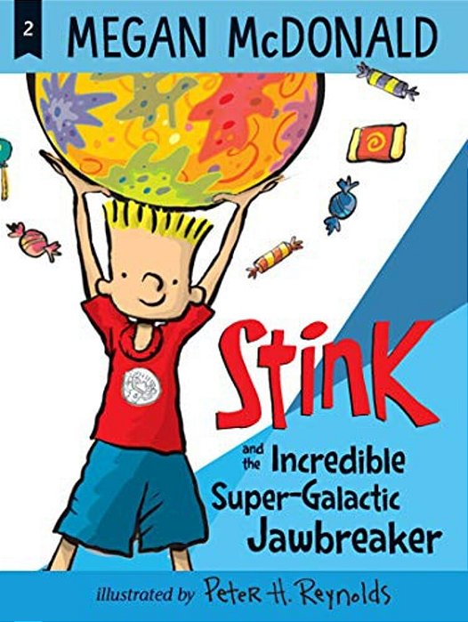 Stink And The Incredible Super-Galactic Jawbreaker-..