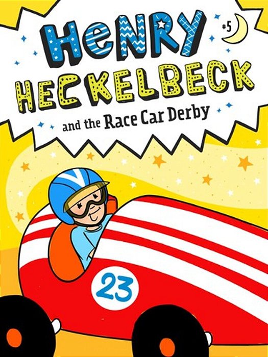 Henry Heckelbeck And The Race Car Derby-..