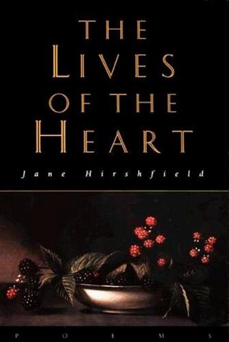 The Lives Of The Heart: Poems-..