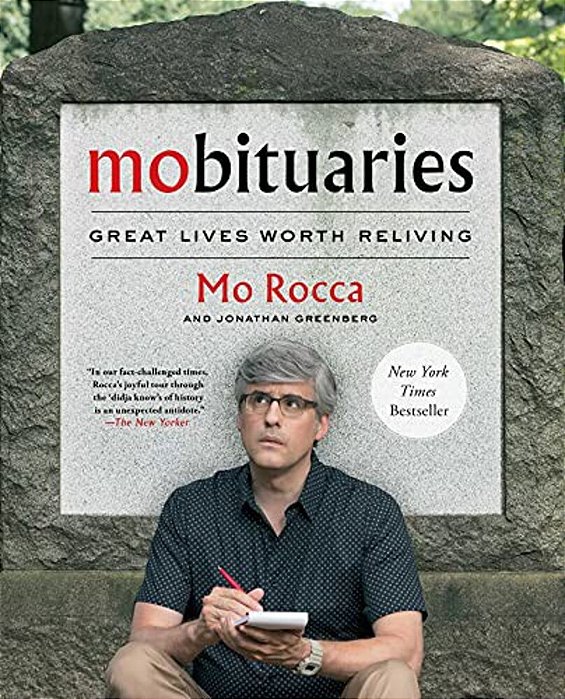 Mobituaries: Great Lives Worth Reliving-..