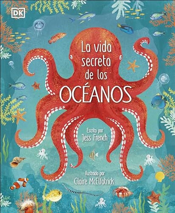 La Vida Secreta De Los Oceanos (Earth's Incredible Oceans)-..