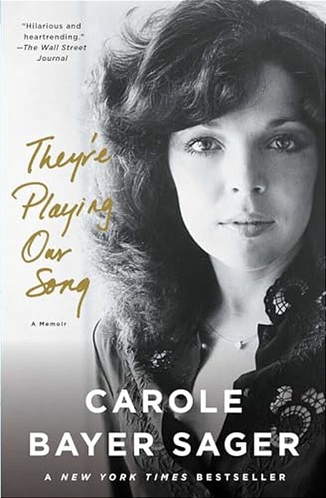 They'Re Playing Our Song: A Memoir-..