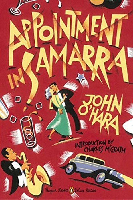 Appointment In Samarra: (Penguin Classics Deluxe Edition)-..