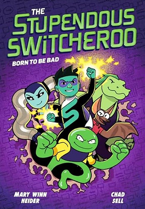 The Stupendous Switcheroo #2: Born To Be Bad-..