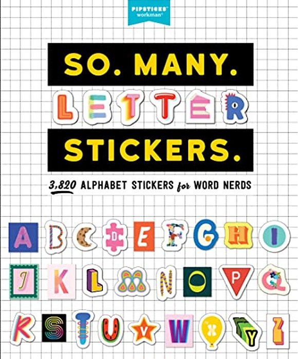 So. Many. Letter Stickers.: 3,820 Alphabet Stickers For Word Nerds-..