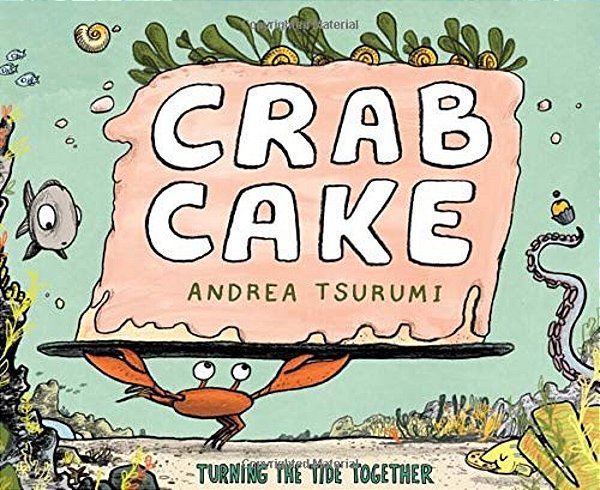 Crab Cake: Turning The Tide Together-..