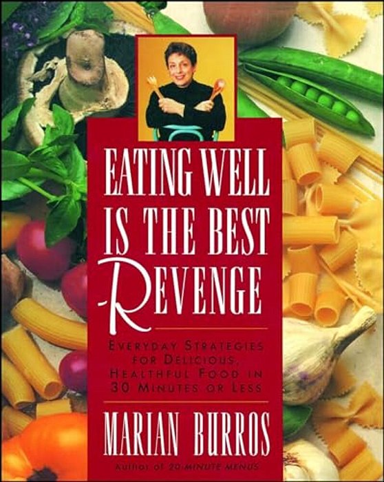 Eating Well Is The Best Revenge-..