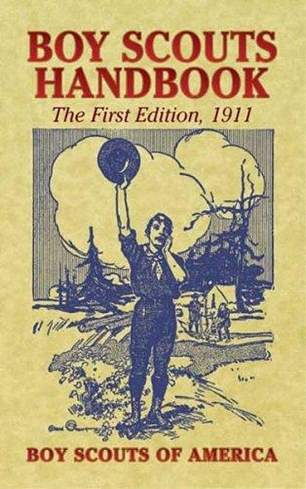 Boy Scouts Handbook: The First Edition, 1911-..