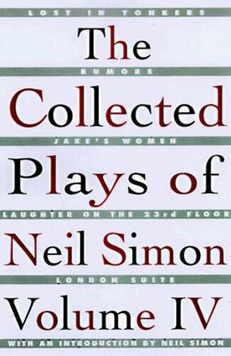 The Collected Plays Of Neil Simon Vol IV-..