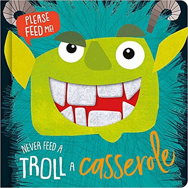 Never Feed A Troll A Casserole-..