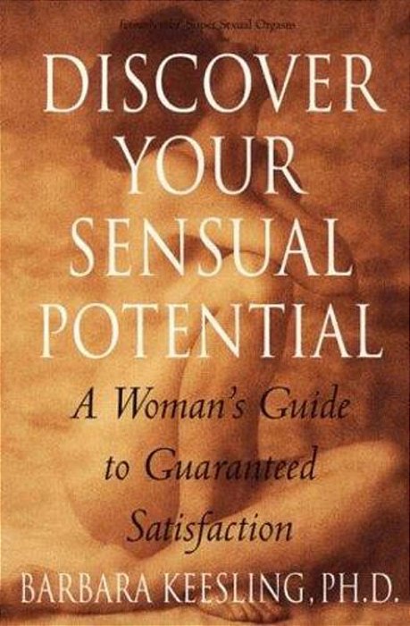 Discover Your Sensual Potential-..