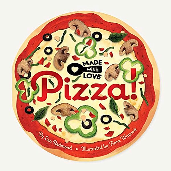 Made With Love: Pizza!-..