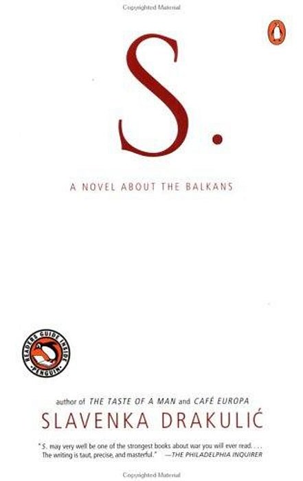 S.: A Novel About The Balkans-..