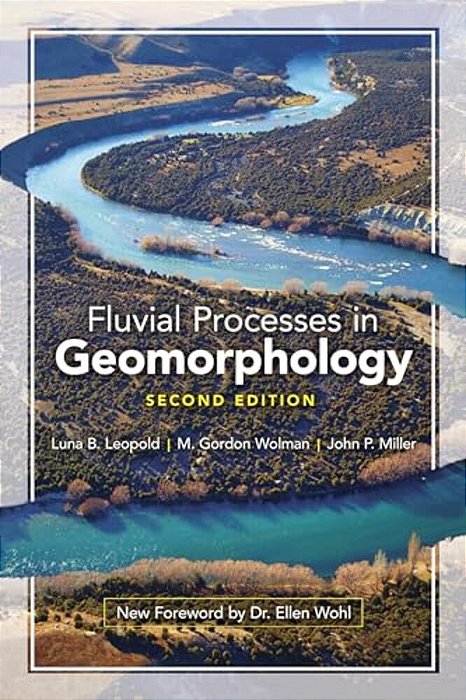Fluvial Processes In Geomorphology: Second Edition-..