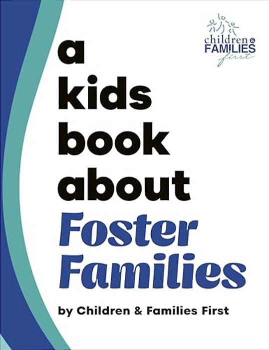 A Kids Book About Foster Families-..