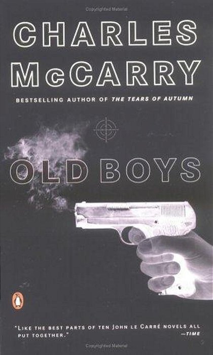 Old Boys: A Thriller-..