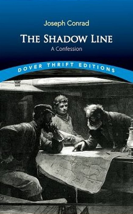 The Shadow Line: A Confession-..