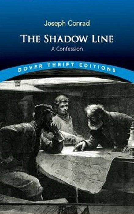 The Shadow Line: A Confession-..