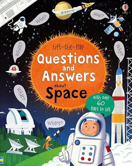 Lift-The-flap Questions And Answers About Space-..
