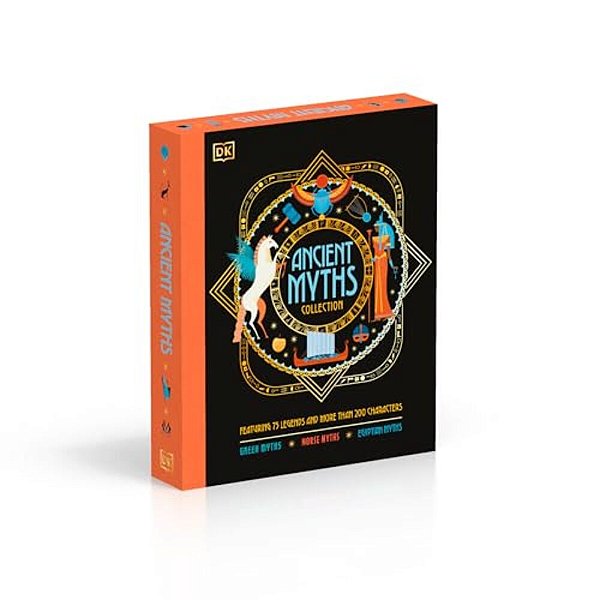 Ancient Myths Collection: Greek Myths, Norse Myths And Egyptian Myths: Featuring 75 Legends And More Than 200 Characters-..