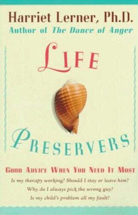 Life Preservers: Good Advice When You Need It Most-..