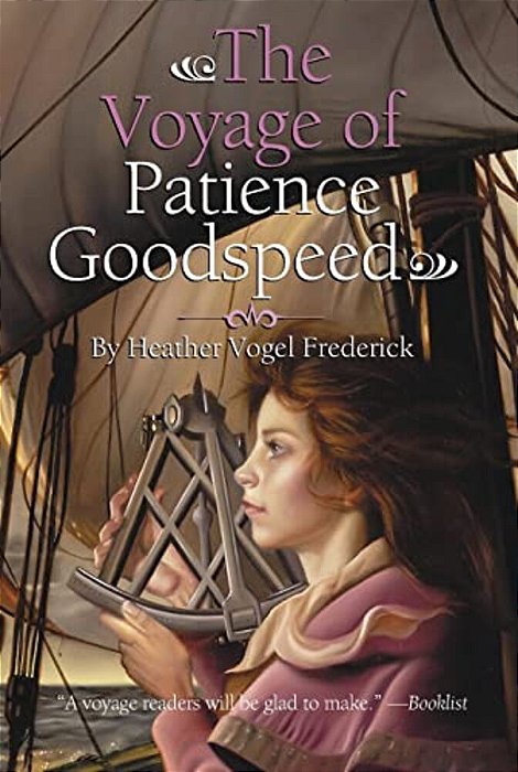The Voyage Of Patience Goodspeed-..