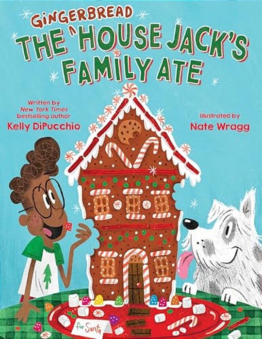 The Gingerbread House Jack's Family Ate-..