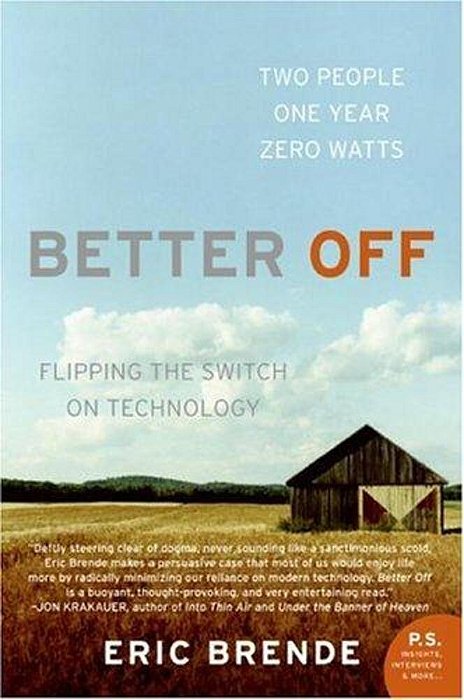 Better Off: Flipping The Switch On Technology-..