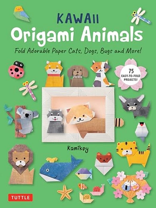 Kawaii Origami Animals: Fold Adorable Paper Cats, Dogs, Bugs And More! (75 Easy-To-fold Projects!)-..