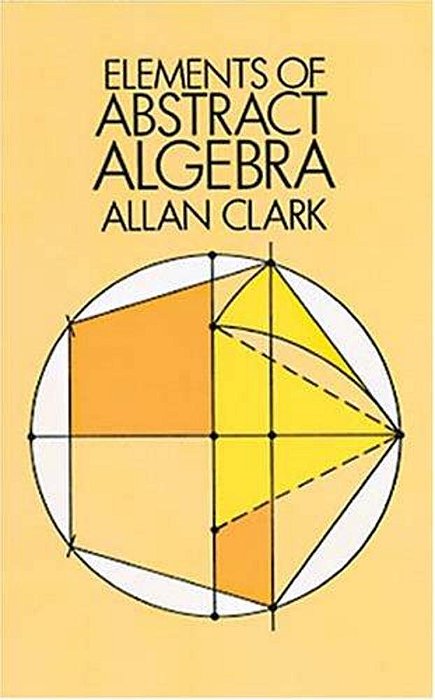 Elements Of Abstract Algebra-..
