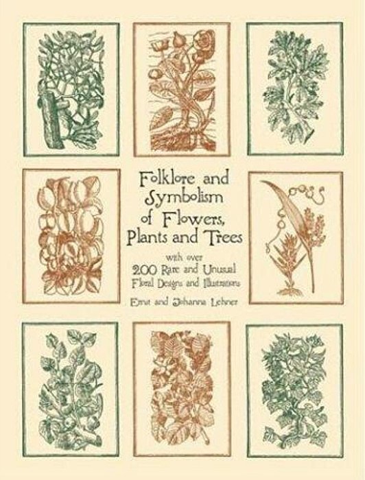 Folklore And Symbolism Of Flowers, Plants And Trees-..