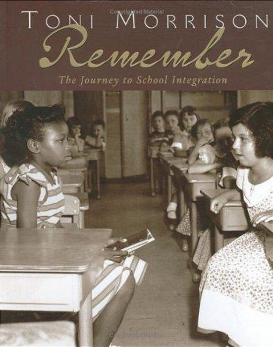 Remember: The Journey To School Integration-..